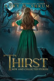 Thirst : new and collected stories cover image
