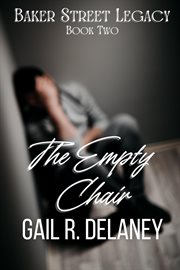 The Empty Chair : Baker Street Legacy cover image