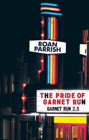 The pride of Garnet Run cover image