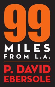 99 miles from L.A cover image