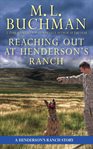 Reaching out at Henderson's Ranch cover image