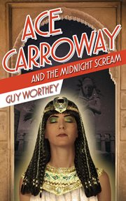 Ace carroway and the midnight scream cover image
