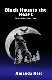 Black Haunts the Heart cover image
