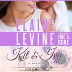 Kit and Ivy : a Red Team wedding novella cover image