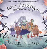 Lola Hopscotch and the spookaroo cover image