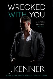 Wrecked With You : Stark Security cover image