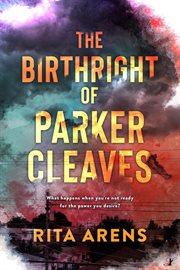 The birthright of Parker Cleaves cover image
