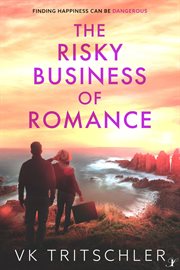 The Risky Business of Romance cover image