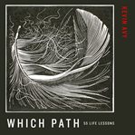 Which path 55 life lessons cover image
