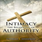 Intimacy the beginning of authority cover image