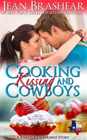 Cooking Kissing and Cowboys cover image