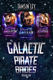 Galactic pirate brides: box set, volume one : Box Set, Volume One cover image