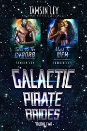 Galactic Pirate Brides : Box Set Volume Two cover image