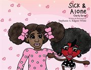 Sick & Alone : Charity cover image