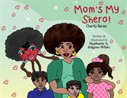 Mom's My Shero! : Charity cover image