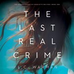 The Last Real Crime cover image