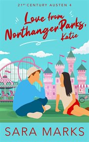 Love From Northanger Parks, Katie cover image