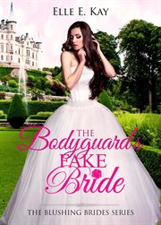 The Bodyguard's Fake Bride cover image