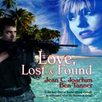Love lost & found : military romance cover image