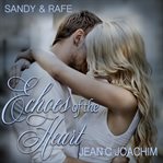 Sandy & rafe. Second Place Heart cover image