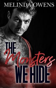 The monsters we hide cover image