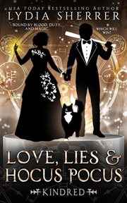 Love, lies, and hocus pocus. Kindred cover image