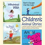 Children's animal stories. A collection of animal story books cover image