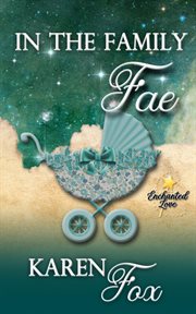 In the Family Fae : Enchanted Love cover image