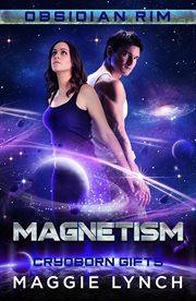 Magnetism: cryoborn gifts cover image