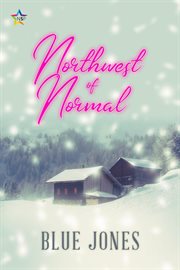 Northwest of normal cover image