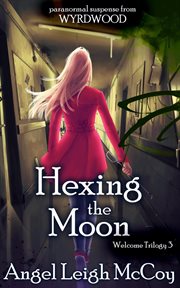 Hexing the Moon cover image
