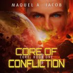 Core of confliction cover image