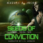 Seeds of conviction cover image