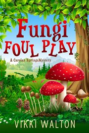 Fungi Foul Play cover image