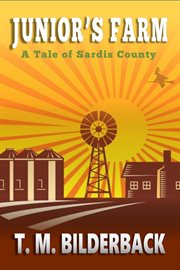 Junior's farm - a tale of sardis county cover image