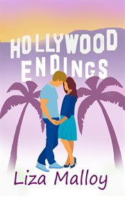 Hollywood Endings : Hollywood Romance cover image