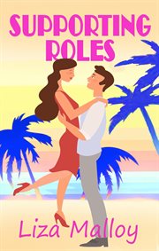 Supporting Roles : Hollywood Romance cover image