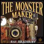 The monster maker cover image