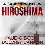 A soul remembers Hiroshima cover image