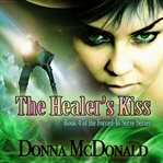 The healer's kiss cover image