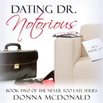 Dating Dr. Notorious cover image