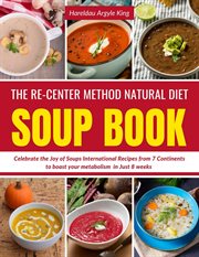 The Re-Center Method Natural Diet Soup Book cover image