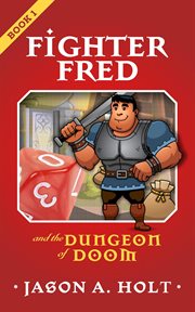 Fighter Fred and the Dungeon of Doom cover image