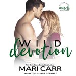 Wild devotion cover image