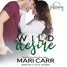 Wild Desire Audiobook by Mari Carr - hoopla