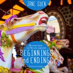 Beginnings and endings. A Selection of Short Stories cover image