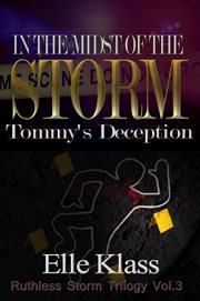 In the midst of the storm: tommy's deception cover image