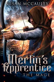 Merlin's Apprentice : The Mage cover image