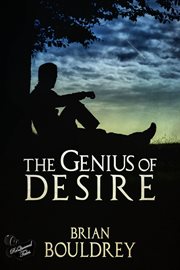 The genius of desire : a novel cover image