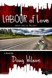 Labour of love : a novel cover image